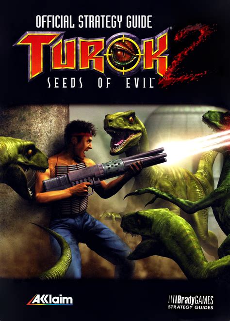 Turok 2 Seeds Of Evil Official Strategy Guide Bradygames Turok