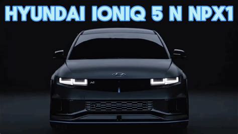 Hyundai Ioniq N Npx Presenta Un Avance Del Conjunto De Piezas N