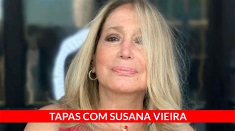 ALGUNS TAPAS SUSANA VIEIRA YouTube