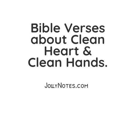 Bible Verses About Clean Heart And Clean Hands Create In Me A Clean