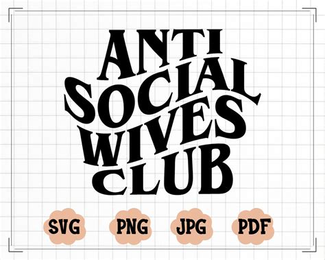 Anti Social Wives Club Wavy Svg Anti Social Wives Club Png Etsy