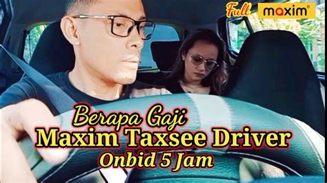 Gaji Maxim Taxsee Driver Onbid 5 Jam Review Es Kelapa Dan Gorengan Gor