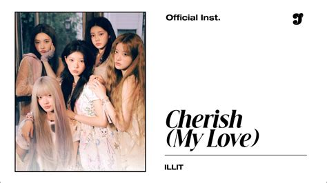 Illit Cherish My Love Official Instrumental Youtube