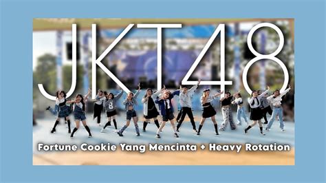 JKT48 Fortune Cookie Yang Mencinta Heavy Rotation Dance Cover By