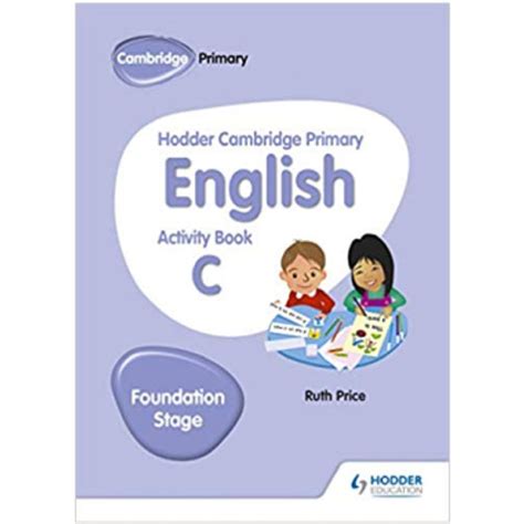 Hodder Cambridge Primary English Activity Book C Foundation Stage Isbn 9781510457263