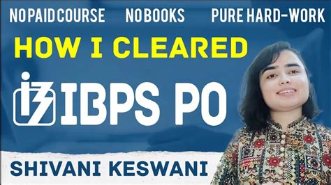 How I Cleared IBPS PO With JUST Self Study Shivani Keswani YouTube