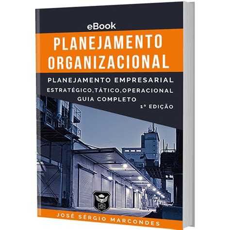 Planejamento Organizacional e Empresarial José Sergio Marcondes Hotmart