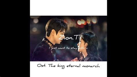 Zion T I Just Want To Stay With U Ost The King Eternal Monarch