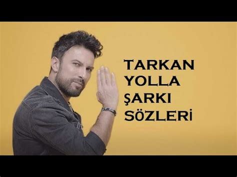 Tarkan Yolla Lyrics YouTube