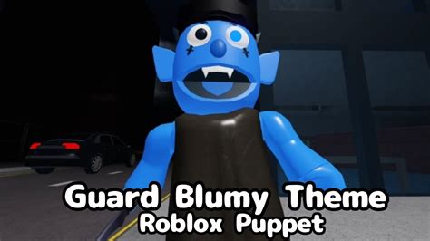 Roblox Puppet Guard Blumy Theme YouTube