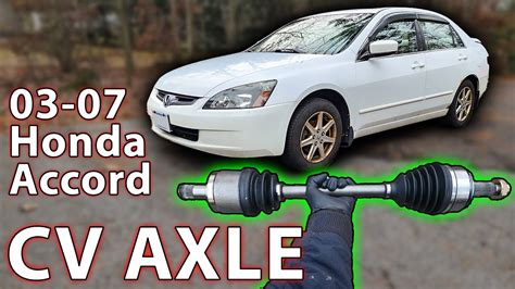 Replacing Cv Axle On Honda Accord Honda Accord Cv Axle