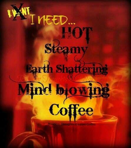 Hot And Steamy Earth Shading Coffee