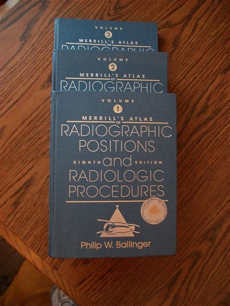 Merrill S Atlas Of Radiographic Positions And Radiologic Procedures