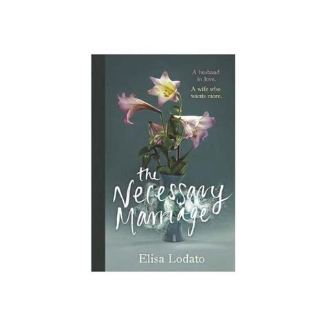 The Necessary Marriage By Elisa Lodato Paper Plus