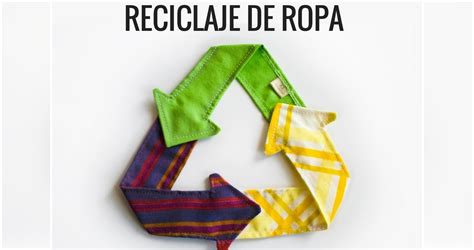 Top 59 Imagen Beneficios De Reciclar Ropa Abzlocal Mx