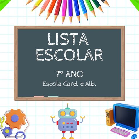 Lista De Materiais 7º Ano Escola Card E Alb Outros Casa Da