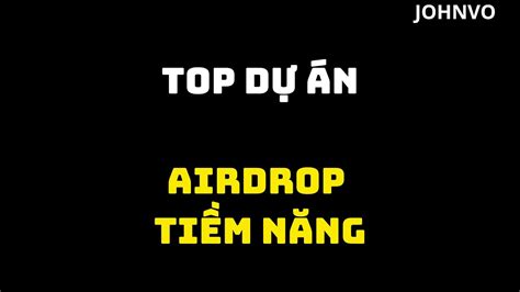 Top các kèo airdrop nghìn không nên bỏ lỡ YouTube