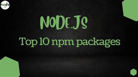 Boosting Node Js Development A Deep Dive Into The Top Npm Packages