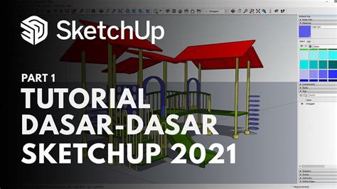 Tutorial Dasar Sketchup Pro Part Sketchup Pemula Youtube