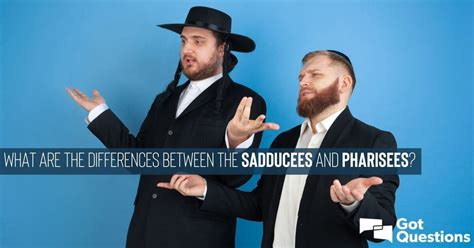 Pharisees And Sadducees