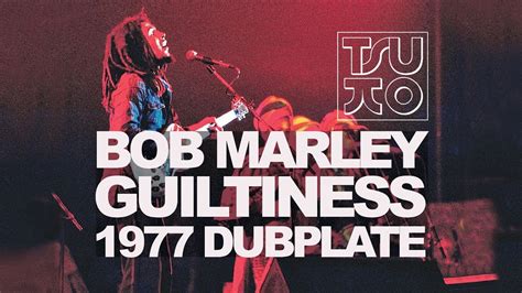 Bob Marley The Wailers Guiltiness Dubplate 1977 YouTube