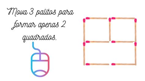 Descubra Como Fazer Desafio De Mover Palitos Para Formar Apenas