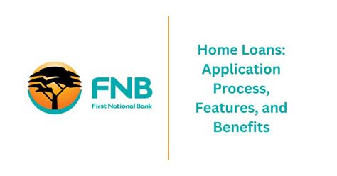 Fnb Home Loans Application Process Features And Benefits Loan Zoom