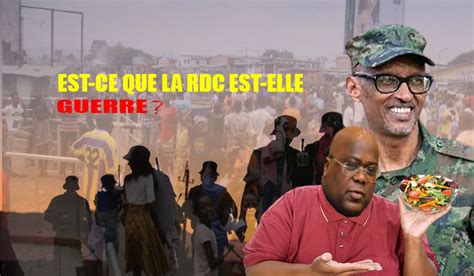 Est Ce Que La Rdc Est Elle En Guerre Felix Tshilombo Deuxieme