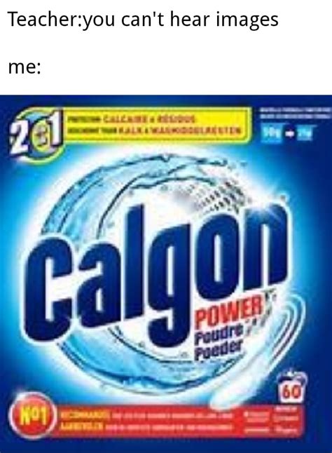 Washing machines live longer with calgon : r/memes