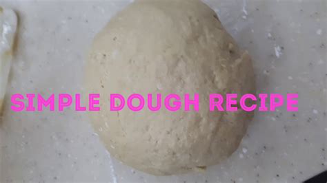 Vlog Simple Dough Recipe Youtube