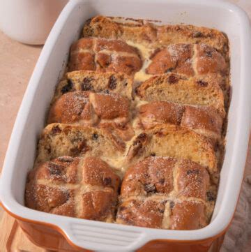 Hot Cross Bun Bread Butter Pudding The Baking Explorer