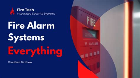 Fire Alarm Systems Everything You Need To Know Fire Tech