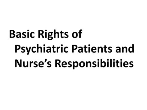 Ethical Legal Issues In Psychiatry Nursing Pptx