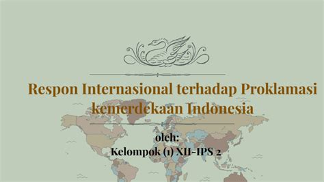 Respon Internasional Terhadap Proklamasi Kemerdekaan Indonesia By Sri