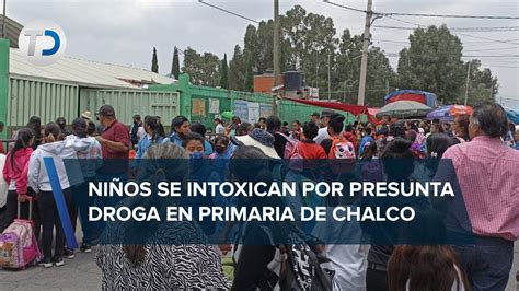 Niño ingresa sustancia a primaria de Valle de Chalco provoca