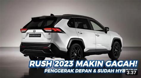 New Toyota Rush 2023 Tampilkan Gaya Futuristik Fitur Unggulan Cuman Rp230 Jutaan