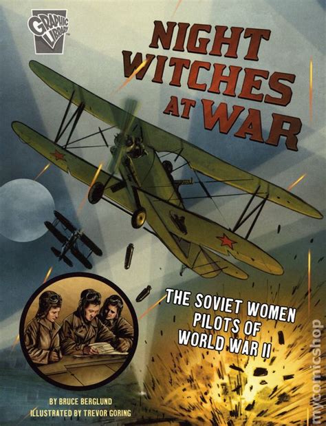 Night Witches at War GN (2019 Capstone) The Soviet Women Pilots of World War II comic books