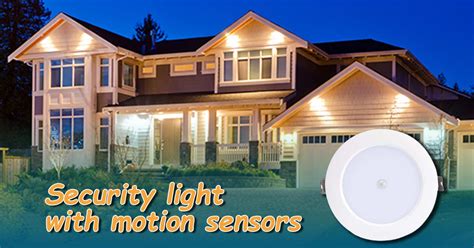 KEY POINTS TO OBTAIN A SECURITY LIGHT WITH MOTION SENSORS