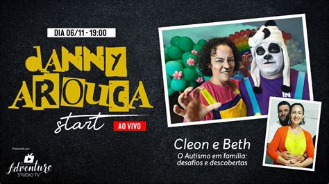 CLEON E BETH AUTISMO FAMÍLIAR DESAFIOS E DESCOBERTAS DANNY AROUCA