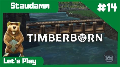 Let S Play Timberborn 14 Staudamm Gameplay Deutsch Early