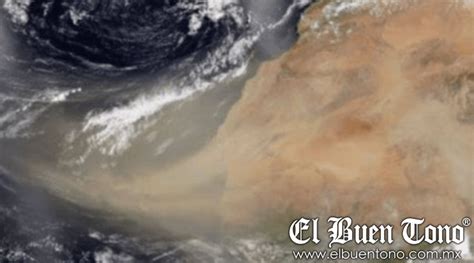 Entra Nube De Polvo Del Sahara A M Xico El Buen Tono