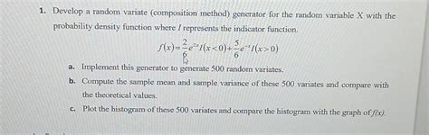 Solved Develop A Random Variate Composition Method Chegg