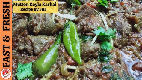 Mutton Koyla Karahi Highway Style Smokey Mutton Karahi Recipe