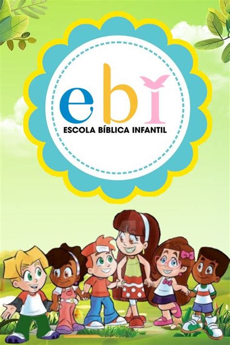 Ebi Universal Evangeliza O Infantil Minist Rio Infantil Celula