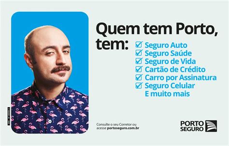 Porto Seguro Lan A Nova Campanha Institucional Cidademarketing