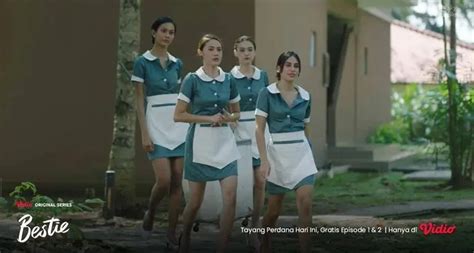 Link Nonton Bestie The Series Episode 1 3 Gratis Bukan Rebahin