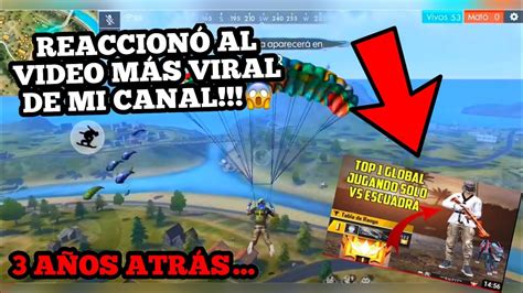 REACCIONO AL VIDEO MÁS VIRAL DE MI CANAL ASÍ JUGABA EL TOP 1 MUNDIAL