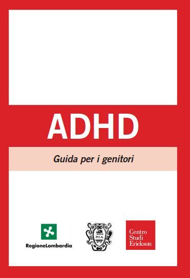 Adhd Le Guide Per Genitori E Insegnanti Laboratorio Didattico Schole