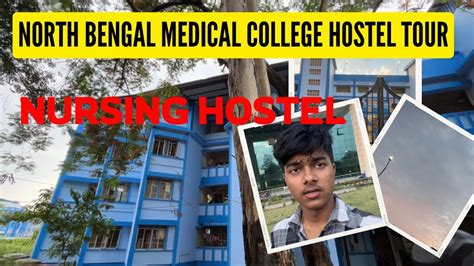 North Bengal Medical College Nursing Hostel Tour MBBS NEET Hostel