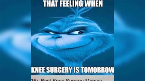 Blue Grinch / That Feeling When Knee Surgery Is Tomorrow | Know Your Meme